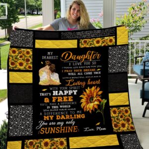 To My Dearest Daughter Quilt  Quilt